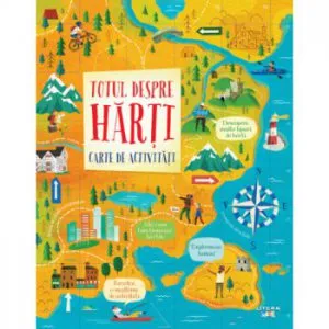 Totul despre harti