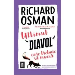 Ultimul diavol care trebuie sa moara de Richard Osman