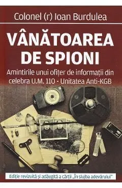 Vanatoarea de spioni de Ioan Burdulea