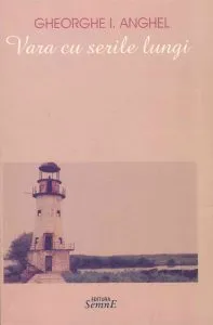 Vara cu serile lungi de Gheorghe I. Anghel