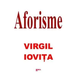 Aforisme de Virgil Iovita