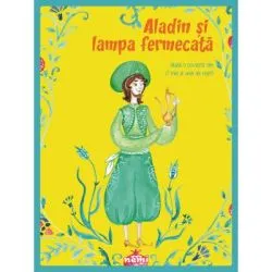 Aladin si lampa fermecata. Adaptare de Veronica D. Niculescu