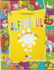Alfabetul. Cheia tainelor lumii