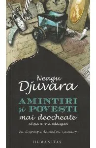 Amintiri si povesti mai deocheate de Neagu Djuvara