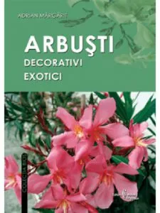 Arbusti decorativi exotici de Adrian Margarit