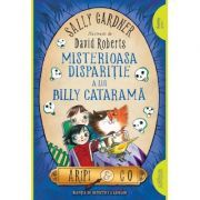 Aripi & Co 3 Misterioasa disparitie a lui Billy Catarama. Paperback