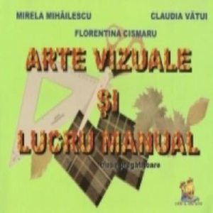 Arte vizuale si lucru manual. Clasa pregatitoare