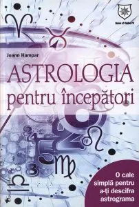 Astrologia pentru incepatori de Joann  Hampar