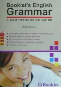 Booklet's English Grammar. A Comprehensive Guide de Mihaela Starceanu