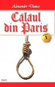 Calaul din Paris - vol. I de Alexandre Dumas