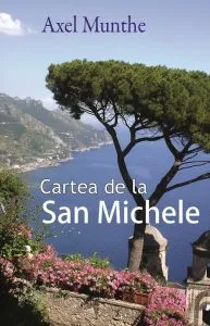 Cartea de la San Michele de Axel Munthe