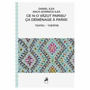 Ce n-o vazut Parisu