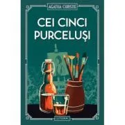 Cei cinci purcelusi (vol. 8) de Agatha Christie