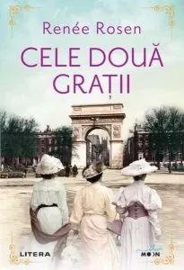 Cele două grații de Renee Rosen