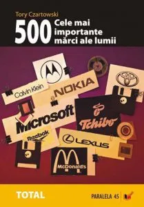 Cele mai importante 500 marci ale lumii de Tory Czartowski