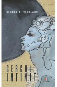 Cercul infinit de George S. Vidreanu