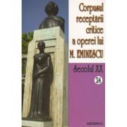 Corpusul receptarii critice a operei lui Mihai Eminescu. Secolul 20 Volumele 24-25, perioada septembrie 1919