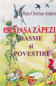Craiasa zapezii. Basme si povestiri