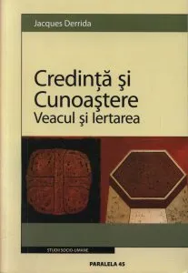 Credinta si cunoastere. Veacul si iertarea