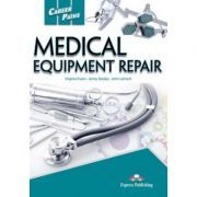 Curs limba engleza Career Paths Medical Equipment Repair Student