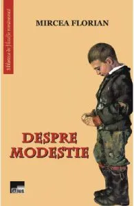 Despre modestie de Mircea Florian