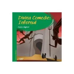 Divina comedie. Infernul (Vol. 7) de Dante Alighieri