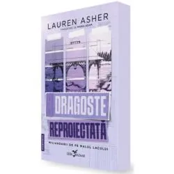 Dragoste reproiectata (primul volum al seriei Miliardarii de pe malul lacului) de Lauren Asher