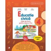 Educatie civica. Caiet de lucru. Clasa a 4-a