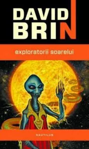 Exploratorii Soarelui, Razboiul elitelor, Vol. 1 de David Brin