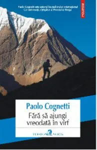 Fara sa ajungi vreodata in virf de Paolo Cognetti