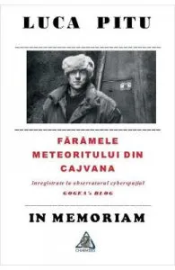 Faramele meteoritului din Cajvana de Luca Pitu