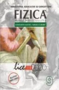 Fizica. Manual clasa a IX-a de Constantin Mantea