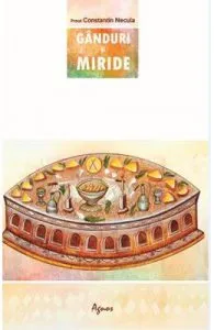 Ganduri si miride de Constantin Necula