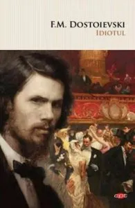 Idiotul. Carte pentru toti. Vol 122 de F.M. Dostoievski