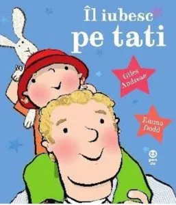 Il iubesc pe tati de Giles Andreae