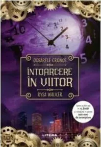 Intoarcere in viitor de Rysa Walker