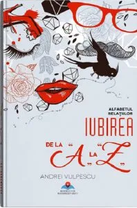 Iubirea de la A la Z de Andrei Vulpescu