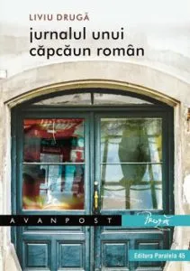 Jurnalul unui capcaun roman de Liviu Druga
