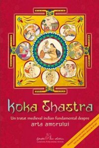 Koka shastra. Un tratat medieval indian fundamental despre Arta Amorului