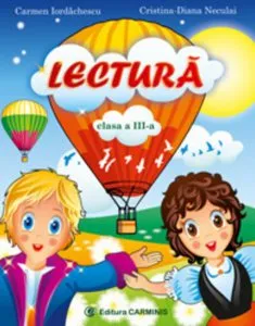 Lectura. Clasa a III-a de Carmen Iordachescu