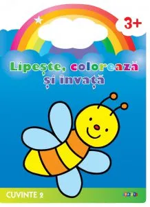 Lipeste, coloreaza si invata. Cuvinte 2 (Albinuta)