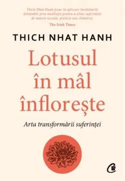 Lotusul în mâl înflorește