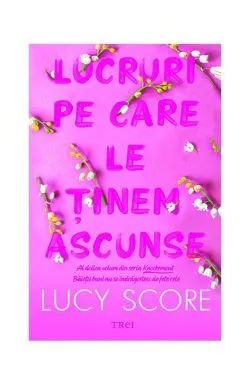 Lucruri pe care le ținem ascunse (Vol. 2) de Lucy Score
