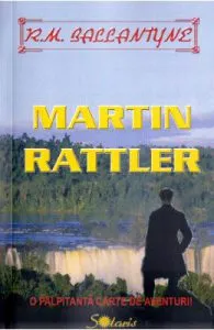 Martin Rattler de R.M. Ballantyne