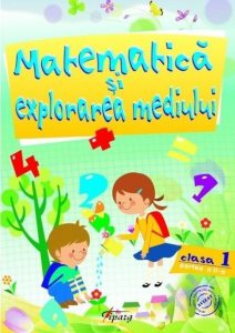Matematica si Explorarea mediului, clasa I, partea a II-a