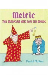 Melric the Magician Who Lost His Magic