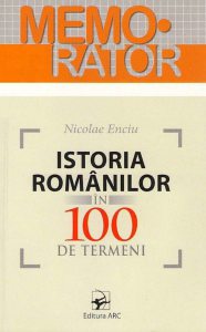 Memorator: Istoria romanilor in 100 de termeni