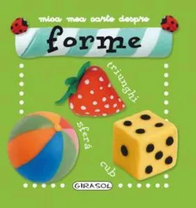 Mica mea carte despre forme
