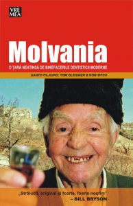 Molvania - o tara neatinsa de binefacerile dentisticii moderne