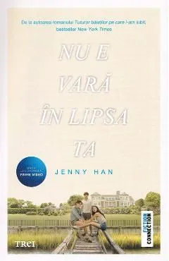 Nu e vara in lipsa ta de Jenny Han